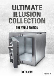 Ultimate Illusion Collection The Vault Edition Vol 1 by J C Sum